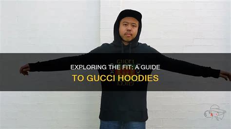 how does gucci hoodie fit